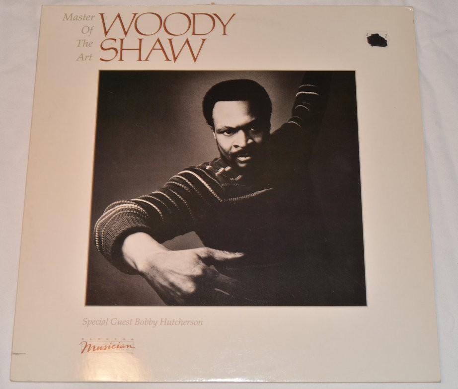 Shaw, Woody - Master Of The Art